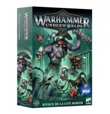 Warhammer Underworlds: Rivaux de la Cité Miroir (Français)